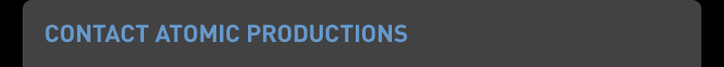 Contact Atomic Productions