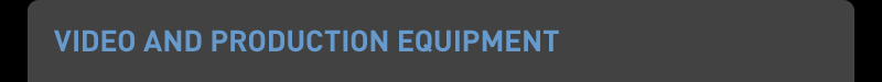 Video And Production Equipment