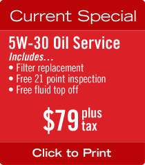 Current Special: 5W-30 Oil Service $89 + tax
